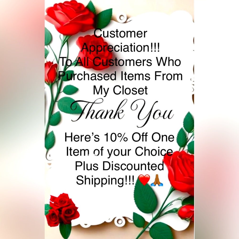 🌹Thank you for shopping my closet 10% off one item for returning Buyers!!!💕💋